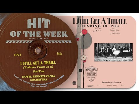I Still Get A Thrill - Hotel Pennsylvania Orchestra (1930)