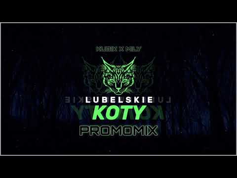 Kubix X Miły - Lubelskie KoTy [PROMOMIX]