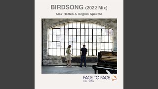 Birdsong (2022 Mix)