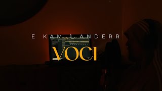 Voci - E Kam 1 Andërr