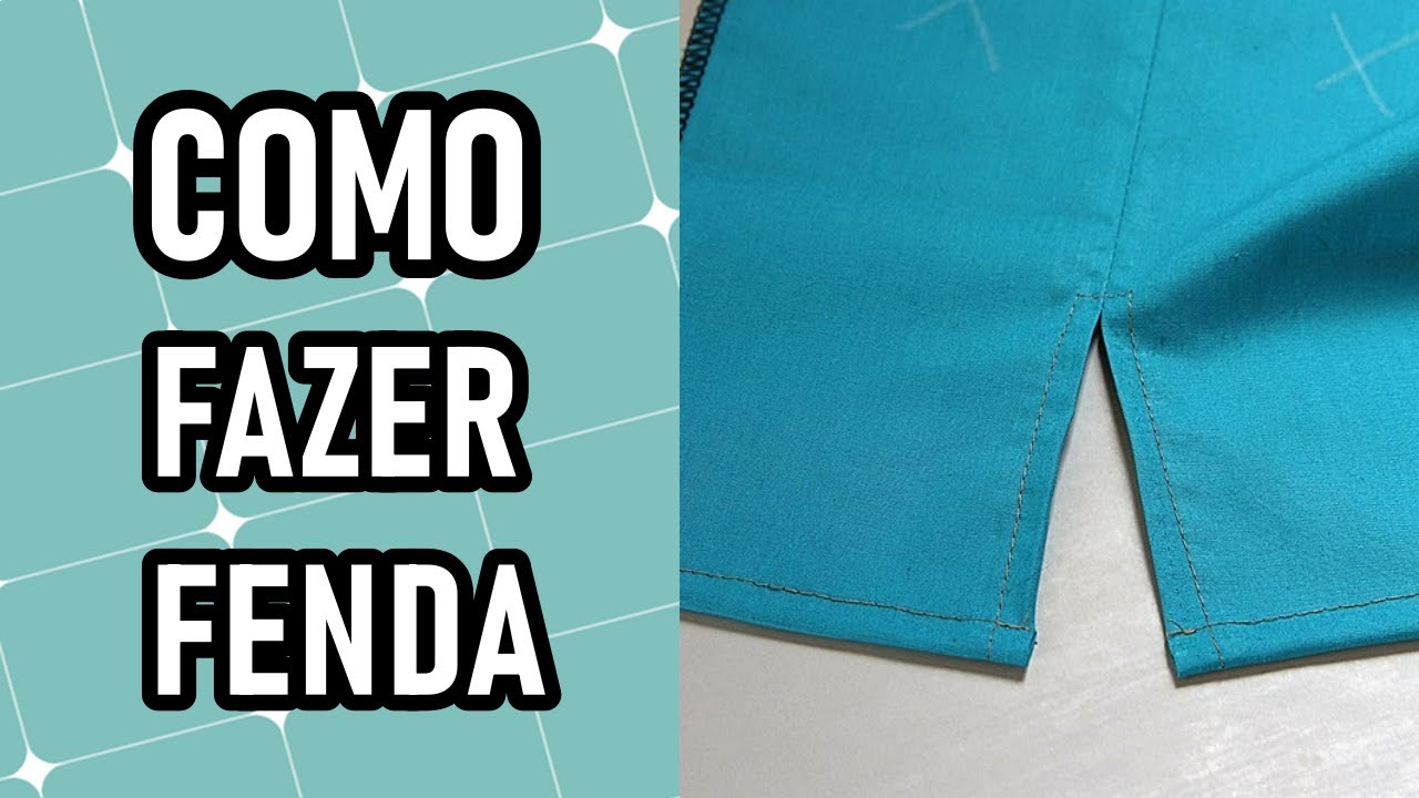 Como fazer fenda | TÉCNICA DE COSTURA