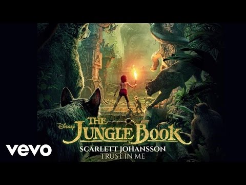 Scarlett Johansson - Trust in Me (From "The Jungle Book" (Audio Only))