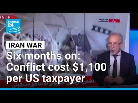 Iran war reaches 6-month mark: Conflict cost $1,100 per US taxpayer