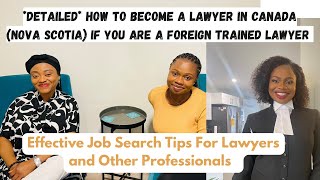 How To Become A Lawyer in Canada If Foreign Trained-Nova Scotia |Job Search Tips For Lawyers &Others