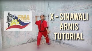 X - SINAWALI | ARNIS TUTORIAL