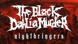 The Black Dahlia Murder "Nightbringers" (FULL ALBUM)
