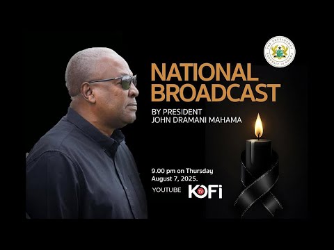 President Mahama Addresses Nation After Tragic 