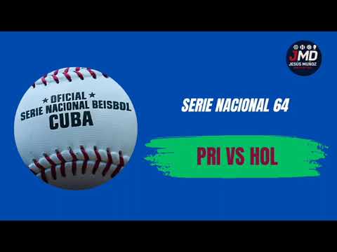 64 SERIE NACIONAL DE BÉISBOL Pinar del Río vs Holguín (JUEGO SELLADO)