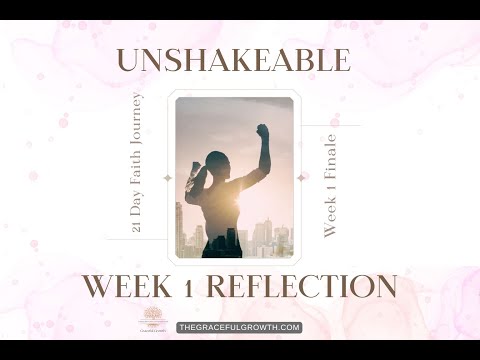 Week 1 Reflection: Bringing Discovery Together | Unshakeable