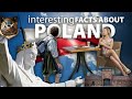 Interesting Facts about Poland