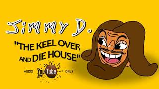 YTF - The Keel Over and Die House
