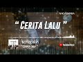 Kerispatih - Cerita Lalu (Video Lirik)