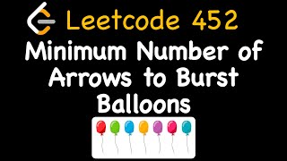 YouTube video 'Leetcode 452: Minimum Number of Arrows to Burst Balloons'