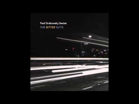 Paradise - Paul Grabowsky Sextet (Official Audio)