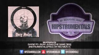 Shyne Po - Bury Judas (The Game Diss) [Instrumental] (Prod. By Red McFly) + DOWNLOAD LINK