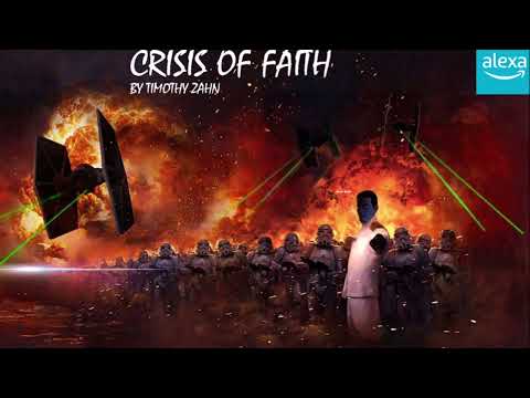 Star Wars: Crisis of Faith Audiobook (unofficial and abridged) Read by ALEXA