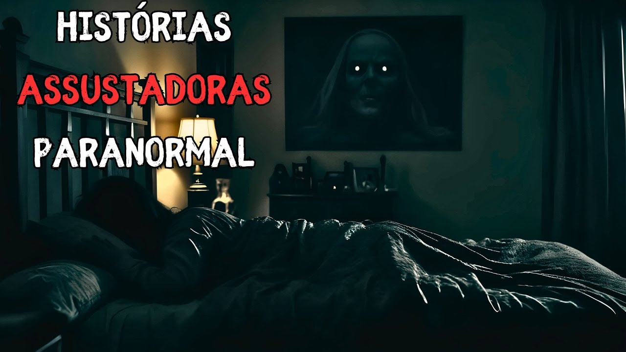 6 HISTÓRIAS ASSUSTADORES DE TERROR - PARANORMAL (RELATOS REAIS DE TERROR)