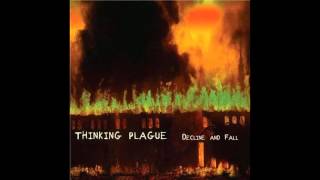 Thinking Plague - Sleeper Cell Anthem