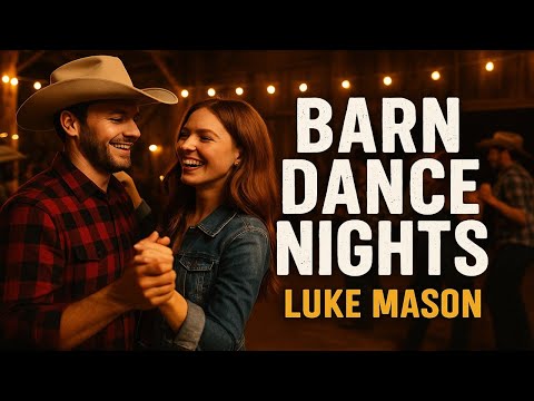 Luke Mason - Barn Dance Nights (Official Audio) | A Rowdy Country Party Song