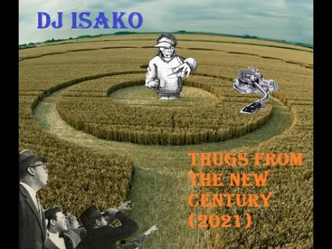 DJ Isako - Thugs From The New Century (2021)