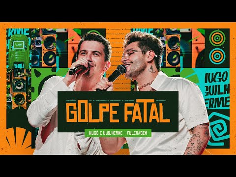 Golpe Fatal (nothing's Gonna Change My Life For You) - Hugo e Guilherme