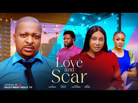 LOVE WITH SCAR: IK OGBONNA, NINI MBONU,AGBA ENJOYMENT 2025 FULL NIGERIAN LATEST NOLYYWOOD MOVIE 