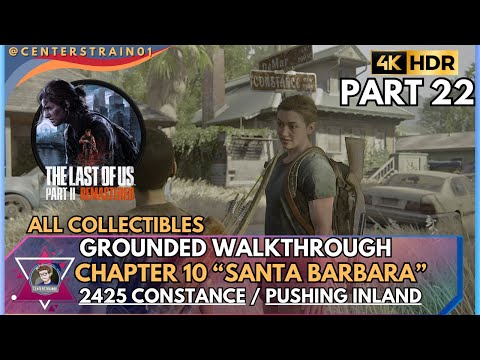 The Last of Us Part 2 Remastered [GROUNDED] Walkthrough | 100% Collectibles | Part 22