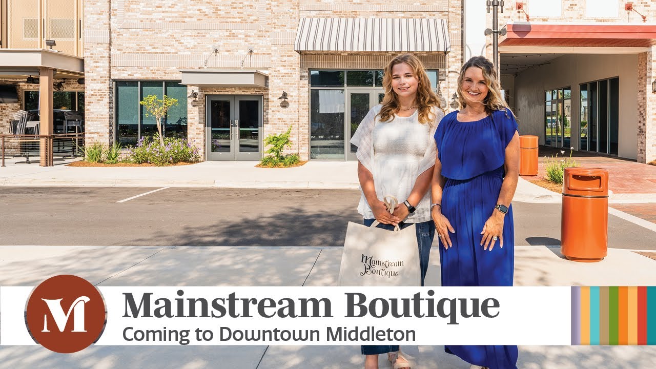 The Villages Florida announcement video for Mainstream Boutique Downtown Middleton