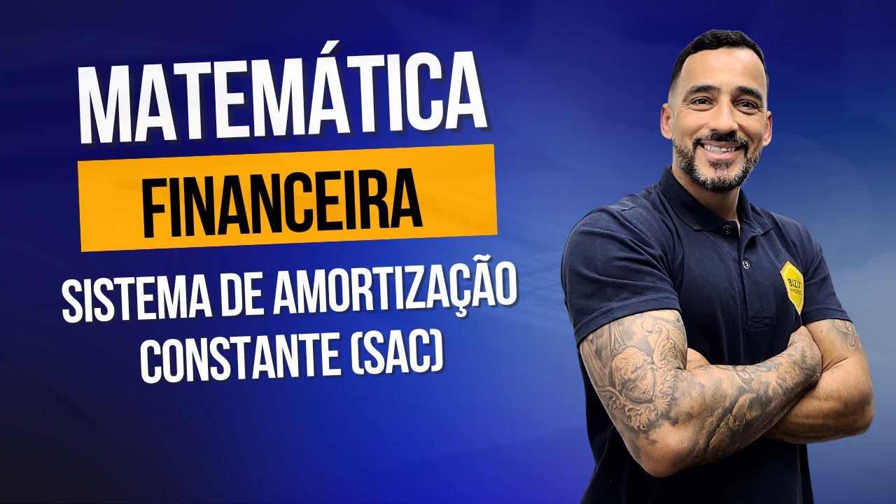Matemática Financeira - Sistema de Amortização Constante (SAC) - Cálculo das amortizações