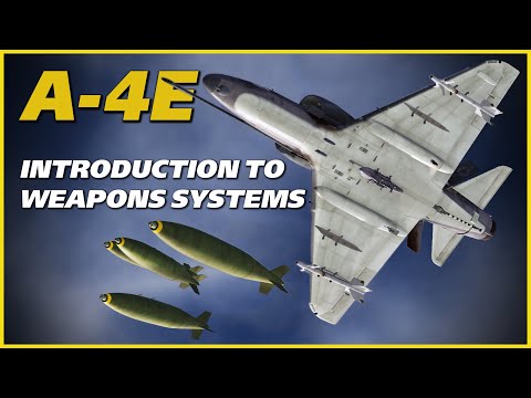 DCS A-4E Introduction to Weapons Systems | Digital Combat Simulator