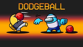 *NEW* DODGEBALL Mod in Among Us