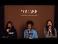 You Are - Kirk Franklin | Still Sessions