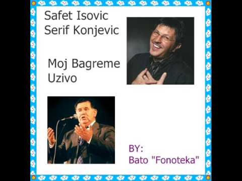 Safet Isovic I Serif Konjevic Moj Bagreme Uzivo