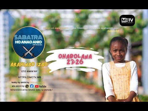 OHABOLANA 23:6 | | SABATRA HO ANAO ANIO | ZOKY ANTSO | MADAGASCAR CHRISTIAN TELEVISION (MCTV)