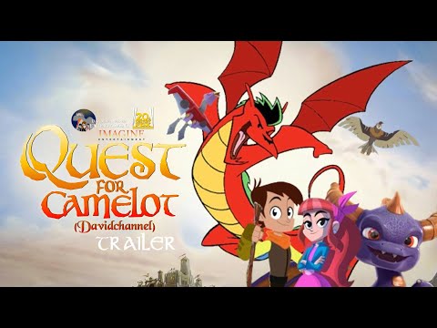 "Quest for Camelot" (Davidchannel) Trailer