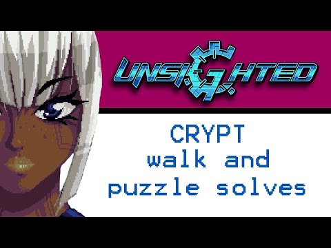 Unsighted Crypt Walk and Puzzle Solves