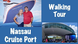Nassau Cruise Port Walking Tour | Straw Market & Top Must See Sights Near the Pier