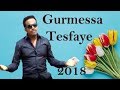Gurmessa Tesfaye Siin Bareede Har I Koo Full Album Oromo Gospel 2018
