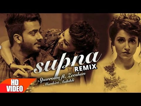 Supna Remix Sufi Sparrows Song Lyrics Pzlyrics Com lyrics