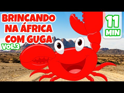Brincando na África com o Guga Vol. 3 - Giramille 11 min | Desenho Animado Musical