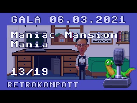 Retrokompott Gala (06.03.2021) - Part 13/19 - Maniac Mansion Mania (Marcel)