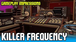 Killer Frequency (VR) Gameplay Impressions