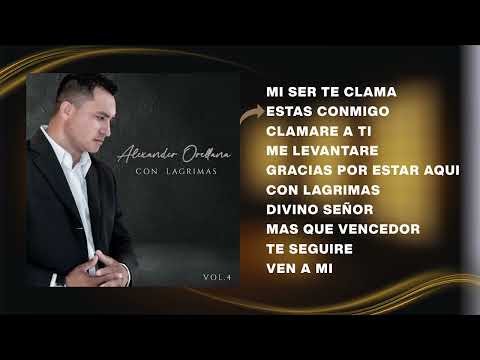 ALEXANDER ORELLANA - ALBUM COMPLETO 4