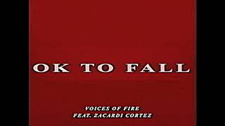 OK TO FALL by Voices of Fire