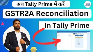 Gstr 2a Reconciliation  in tally prime | Reconciliation of GSTR2A in tally prime | GSTR-2A