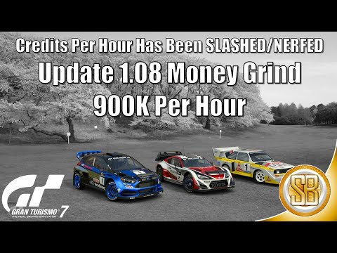 Gran Turismo 7 - Update 1.08 900k Per Hour Money Grind, Credits Per Hour Has Been SLASHED/NERFED