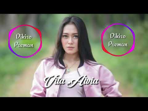 VITA ALVIA - DIKIRO PREMAN