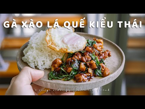 GÀ XÀO KIỂU THÁI PAD KRAPOW GAI | Món Ngon 15 Phút | ASMR Cooking | Culinary Frank