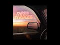 Goodbyealex THREE STRIKES Official Audio