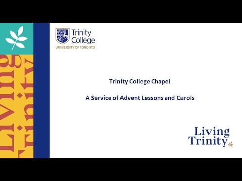 Trinity College Advent Lessons and Carols